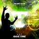 Rave Time Single