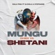 Mungu Dhidi Ya Shetani feat Q Chief Stephanie Single