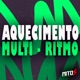 Aquecimento Multi Ritmo Single