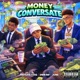Money Conversate Single