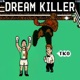 DREAM KILLER Single