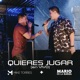 Quieres Jugar En Vivo Single