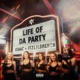 Life Of Da Party Single