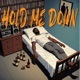 Hold me down Single