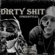Dirty Shit Freestyle EP