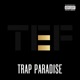 Trap Paradise Single