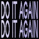 Do It Again Single
