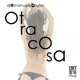 Otra Cosa Single
