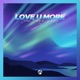 Love U More Single