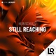 Still Reaching Single