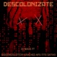 Descolonizate feat Sticky Sánchez Tito Sativo Single