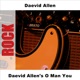 Daevid Allen s O Man You