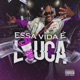 Essa Vida é Louca Single