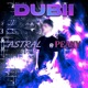 DUBII feat Peaky Futures Single