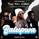 Balupwa feat Triple M Chile One Single