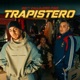 TRAPISTERO Single