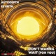 Don t Wanna Wait For You Single