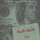 Hustle Habits feat Rob Wit Tha Bop XXXMAKEITBOUNCE Single