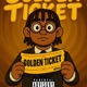 Golden Ticket Single