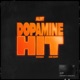 DOPAMINE HIT feat Liam Elliott Single