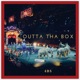 Outta Tha Box