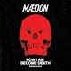 Now I Am Become Death Remixed EP