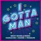 I Gotta Man Micky Modelle Remixes Single
