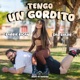 Tengo Un Gordito Single