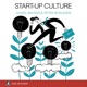Start Up Culture
