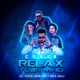 Relax Your Mind feat Nickson Madame Gaby Ingrid Zaballa Single