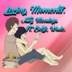Loving Moments feat Wade Betzi Perez Single