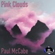Pink Clouds Single