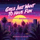 Girls Just Want To Have Fun Instrumental Single