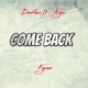 Come Back feat Kgzee Single