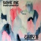 Save Me 2 Single