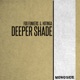 Deeper Shade Single
