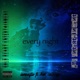 every night feat Nak chizzyy Single
