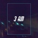 3 Am Single