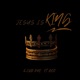 Jesus is King feat K1ng Dr3 Single