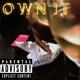 OWN IT Single