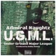U G M L feat Admiral Naughtz Bobby Bishop Single