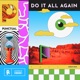 Do It All Again feat Jordan Shaw Single