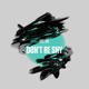 Don t Be Shy Single