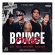 Bounce Pinaz feat RKJun Gza Young Mula Single