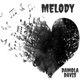 Melody Single
