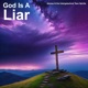 God Is A Liar Single