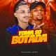 Toma Só Botada feat Mc Nito Single