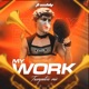 My Work Trompetoso Mix Single