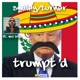 Trump d feat Mo Sic Single