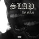Slap Single